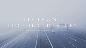 Read more about the article Electronic Logging Devices: Good for Trucking or Bogging it Down?
